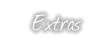 Extras